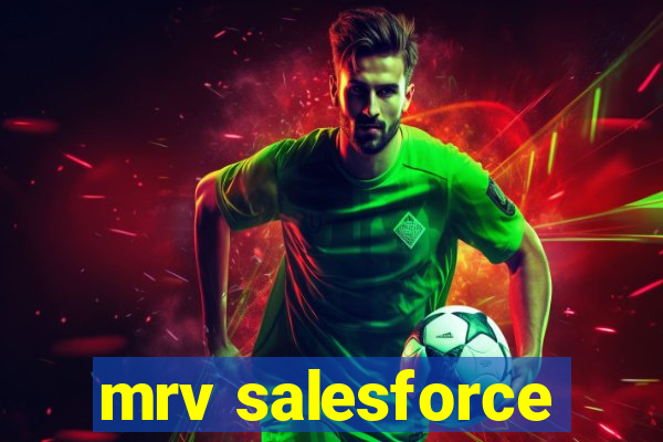 mrv salesforce